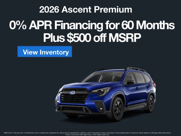 2026 Subaru Ascent Premium SUV with 0% APR financing for 60 months plus $500 off MSRP.